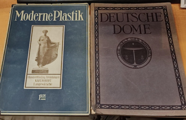 Wilhelm Pinder Wilhelm Radenberg - 2 db Modern Plastik: Einige Deutsche und Auslndische Bildhauer und Medailleure Unserer Zeit + Deutsche Dome des Mittelalters