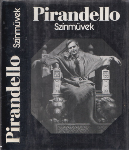 Pirandello - Színművek