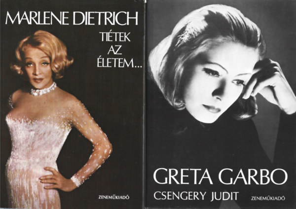 2 db letrajzi regny, Marlene Dietrich: Titek az letem..., Csengery Judit: Greta Garbo