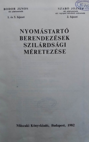 Bodor János - Szabó József - Nyomástartó berendezések szilárdsági méretezése
