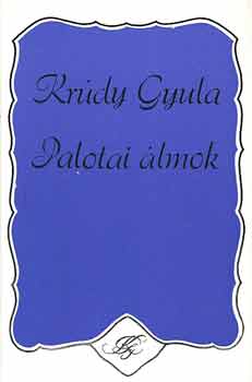 Krdy Gyula - Palotai lmok