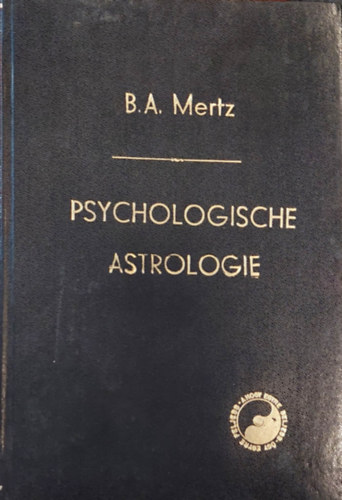 B. A. Mertz - Psychologische astrologie (kzirat formjban)
