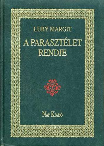 Luby Margit - A parasztlet rendje
