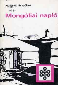 Hallama Erzs�bet - Mong�liai napl�