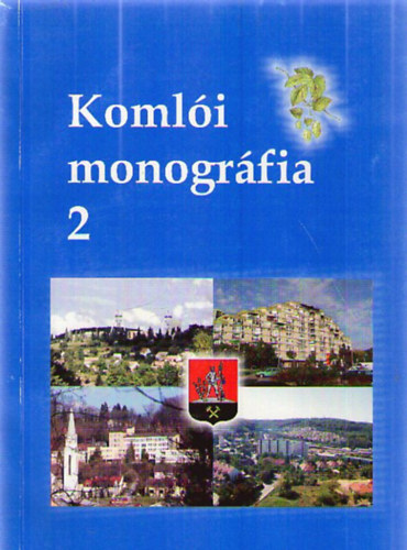Iv�n L�szl�; Fazekas Imre - Koml�i monogr�fia 2.