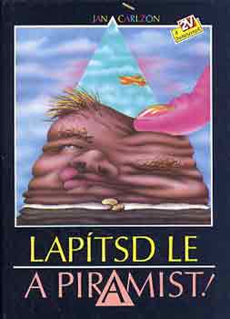 Jan Carlzon - Laptsd le a piramist!