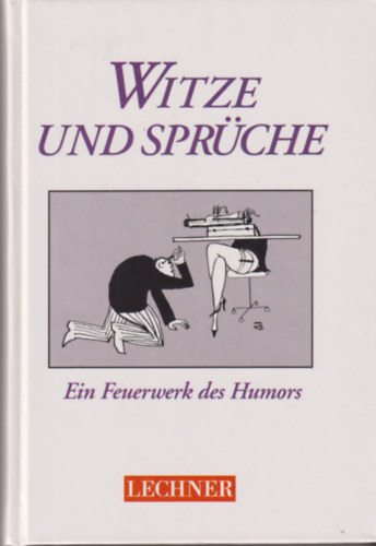 Witze und Spr�che - Ein Feuerwerk des Humors