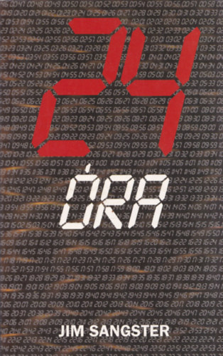 Jim Sangster - 24 �ra - nem hivatalos kalauz