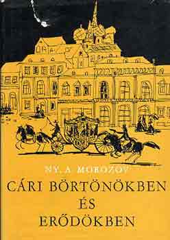 Ny.A. Morozov - C�ri b�rt�n�kben �s er�d�kben