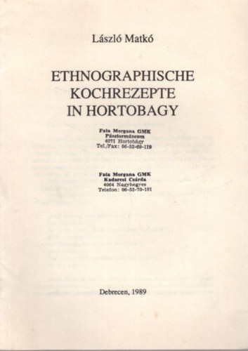 Matkó László - Ethnographische Kochrezepte in Hortobagy