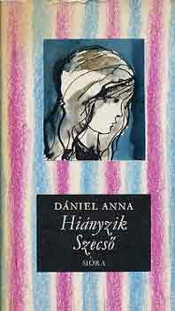 Dniel Anna - Hinyzik Szecs