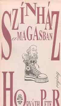 Horváth Péter - Színház a magasban