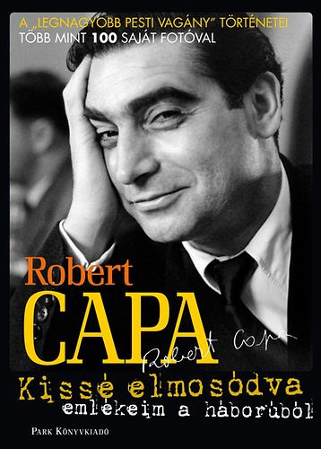 Robert Capa - Kiss� elmos�dva (eml�keim a h�bor�b�l)