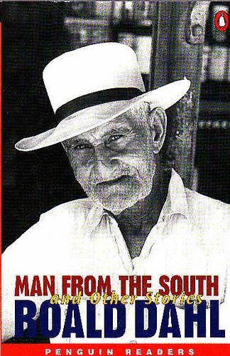 Roald Dahl - Man From The South and Other Stories/Level 6 *