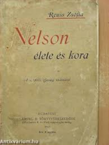 Reuss Zs�fia - Nelson �lete �s kora