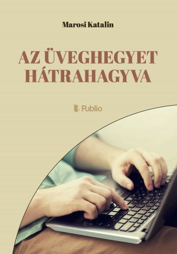 Az üveghegyet hátrahagyva