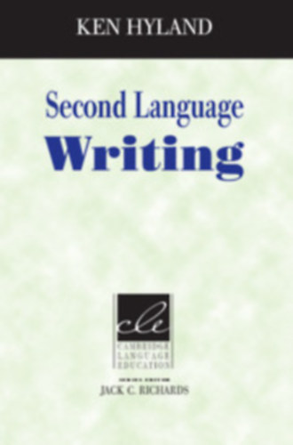 Ken Hyland, Jack C. Richards - Second Language Writing