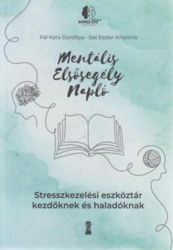 Sas Eszterkrisztina Pl Katadorottya - Mentlis elssegly napl