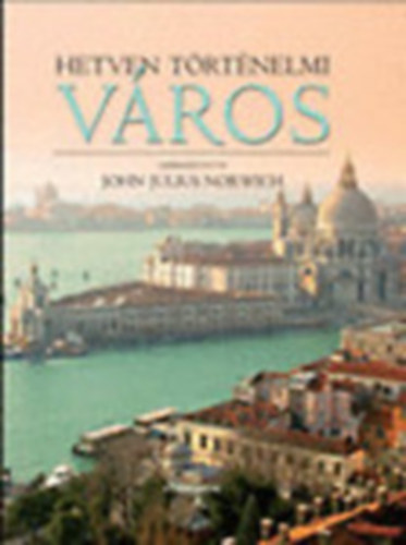 Hetven történelmi város