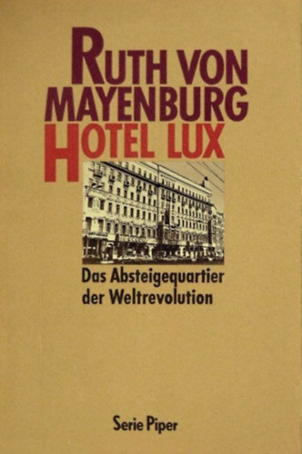 Ruth von Mayenberg - Hotel Lux