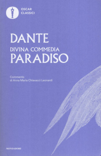 Dante Alighieri - La Divina Commedia - Paradiso