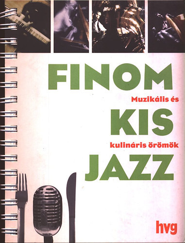 Finom kis jazz - Muziklis s kulinris rmk (cd nlkl)