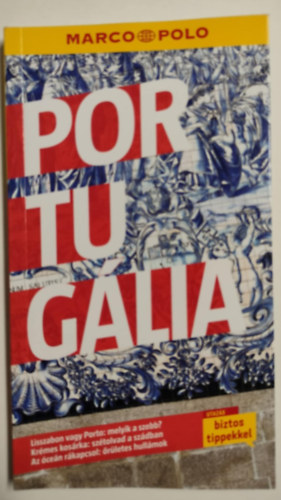nincs megadva - Marco Polo - Portugália (utazás biztos tippekkel)