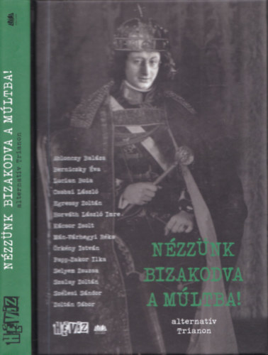 Nzznk bizakodva a mltba!
