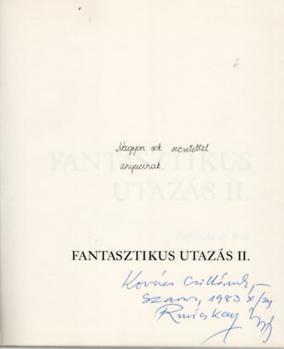 Ruzicskay Gyrgy - Fantasztikus utazs II. (dediklt)