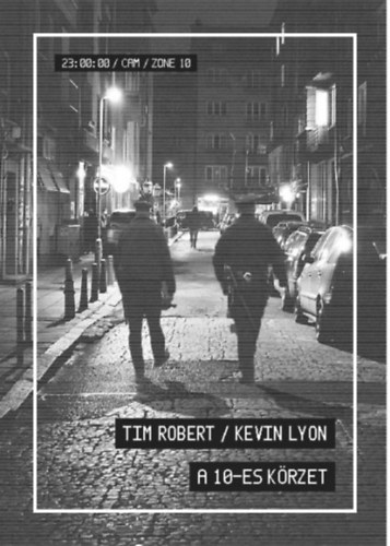 Kevin Lyon; Tim Robert - A 10-es krzet