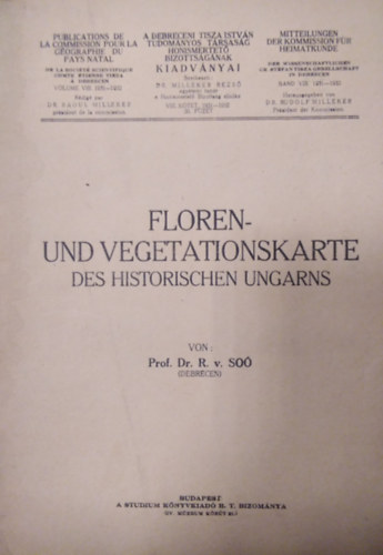 Dr. R. So� - Floren- und Vegetationskarte des Historishen Ungarns