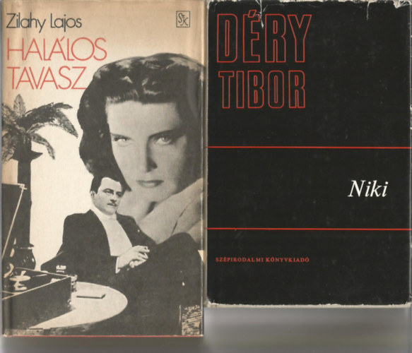 2 db k�nyv, Zilahy Lajos: Hal�los tavasz, D�ry Tibor: Niki