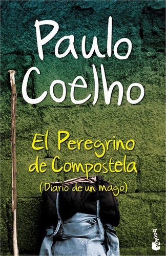 Paulo Coelho - El peregrino de Compostela