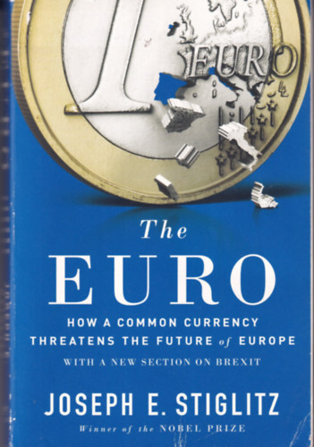 Joseph E. Stiglitz - The Euro