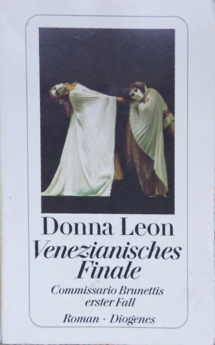 Donna Leon - Venezianisches Finale - Comissario Brunettis erster Fall