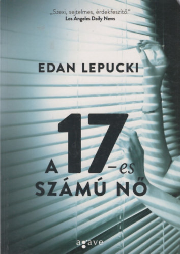 Edan Lepucki - A 17-es szm n