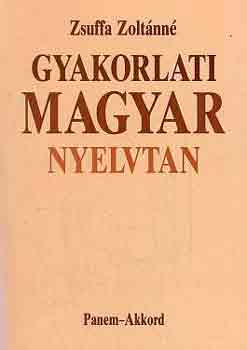Zsuffa Zoltnn - Gyakorlati magyar nyelvtan