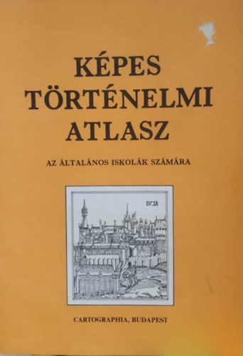Cartographia Kft. - Kpes trtnelmi atlasz