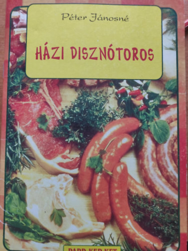 Pter Jnosn - Hzi diszntoros