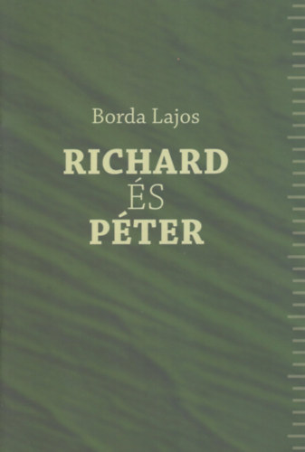 Borda Lajos - Richard �s P�ter