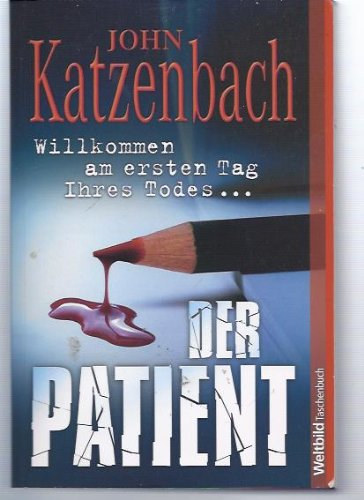 John Katzenbach - Der Patient