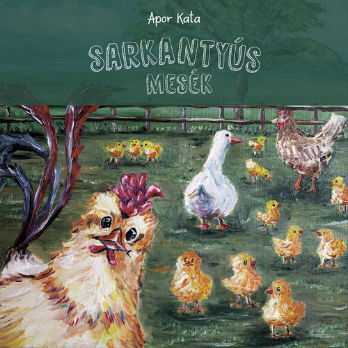 Apor Kata - Sarkantyús mesék