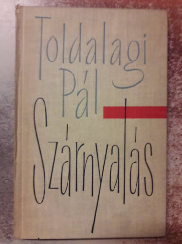 Toldalagi P�l - Sz�rnyal�s