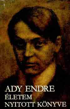 Ady Endre - �letem nyitott k�nyve