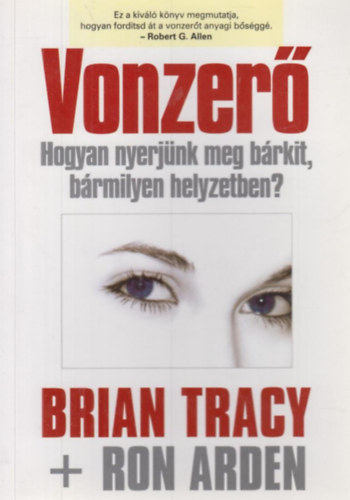 Ron Arden; Brian Tracy - Vonzer