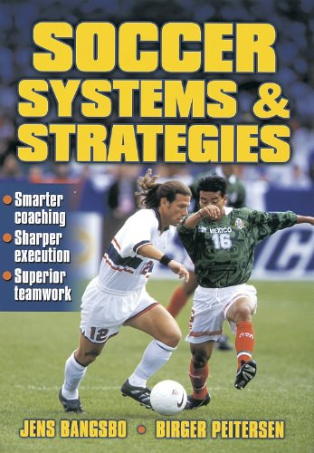 Birger Peitersen Jens Bangsbo - Soccer Systems and Strategies