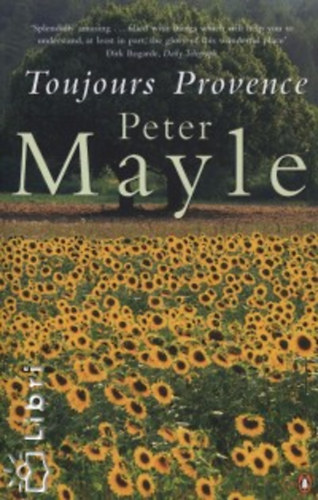 Peter Mayle - Toujours Provence
