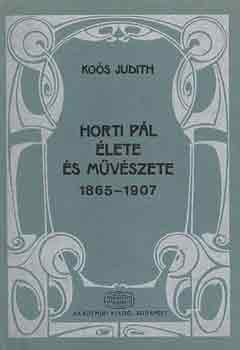 Kos Judith - Horti Pl lete s mvszete 1865-1907