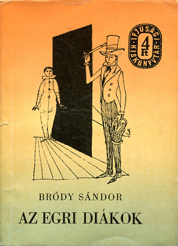 Bródy Sándor - Az egri diákok