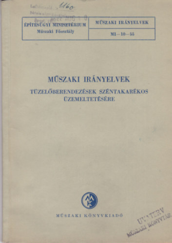 Mszaki irnyelvek - Tzelberendezsek szntakarkos zemeltetse